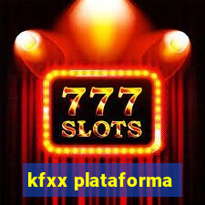 kfxx plataforma